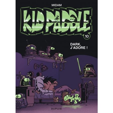 Kid Paddle T.10 : Dark J'adore : Bande dessinée