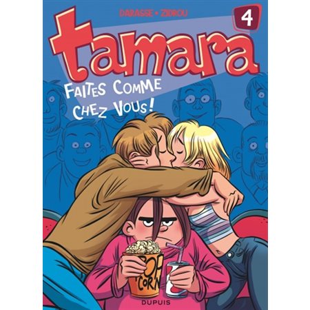 Tamara T.04 : Faites comme chez vous ! : Bande dessinée