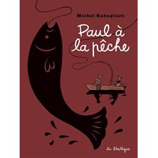 Paul à la pêche : Bande dessinée