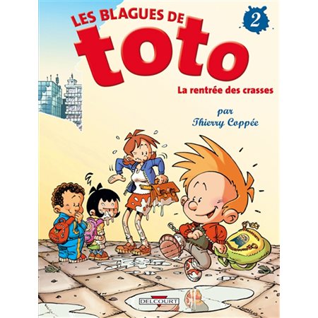 Les blagues de Toto T.02 (BD) : La rentrée des crasses