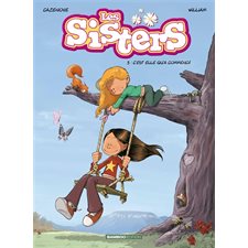 Les sisters T.03 : C'est elle qu'a commencé : Bande dessinée