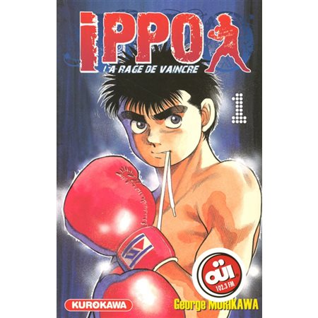 Ippo : la rage de vaincre T.01