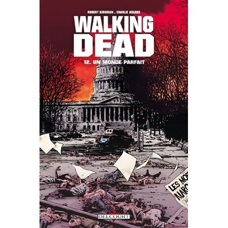 Walking dead T.12 : Un monde parfait : Bande dessinée