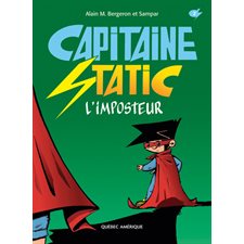 Capitaine Static T.02 : L'imposteur