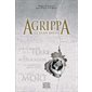 Agrippa T.06 : Le plan divin
