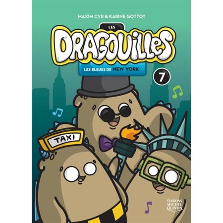 Les dragouilles T.07 : Les blues de New York