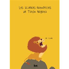 Le Lion : Les sciences naturelles de Tatsu Nagata