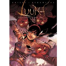 Luuna T.07 : La Source du temps : Bande dessinée : ADO