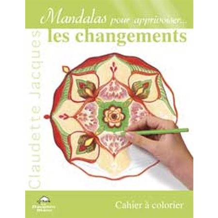 Mandalas pour apprivoiser les changements