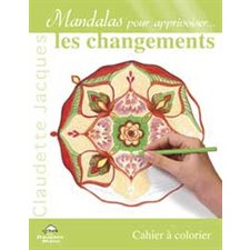 Mandalas pour apprivoiser les changements