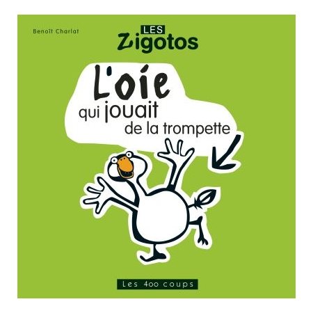 L'oie qui jouait de la trompette