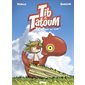 Tib & Tatoum T.01 : Bande dessinée