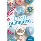 Les filles au chocolat T.02 : Coeur guimauve