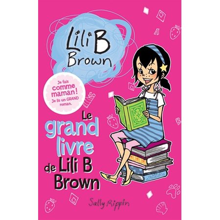 Grand livre de Lili B. Brown (le)