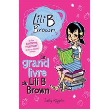 Grand livre de Lili B. Brown (le)