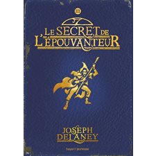 L'Épouvanteur T.03 : Le secret de l'Épouvanteur : 9-11