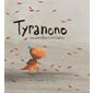Tyranono : Une prehistoire d'intimidation : HTI