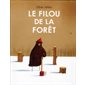 Le filou de la forêt : Lutin poche