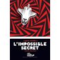 L'après-monde T.02 : L'impossible secret : Zèbre : 9-11