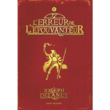 L'Épouvanteur T.05 : L'erreur de l'Épouvanteur : 9-11