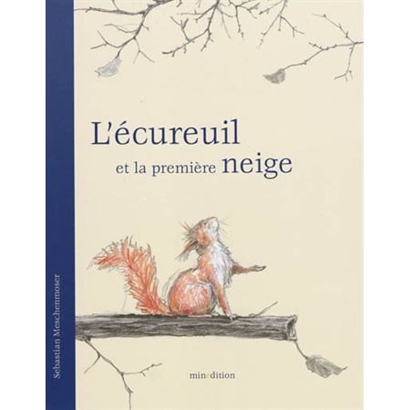 L'ecureuil et la premiere neige