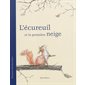 L'ecureuil et la premiere neige