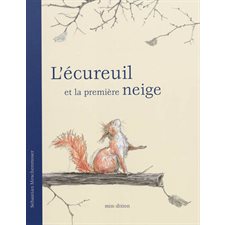 L'ecureuil et la premiere neige