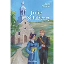 Les chroniques de Chambly T.02 : Julie et Salaberry