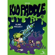 Kid Paddle T.13 : Slime project : Bande dessinée