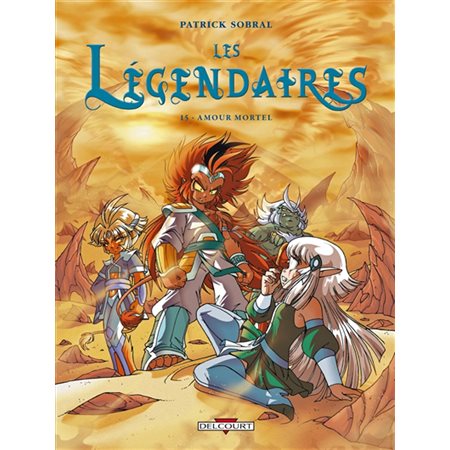 Les Légendaires T.15 : Amour mortel : Bande dessinée