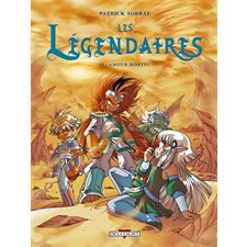 Les Légendaires T.15 : Amour mortel : Bande dessinée