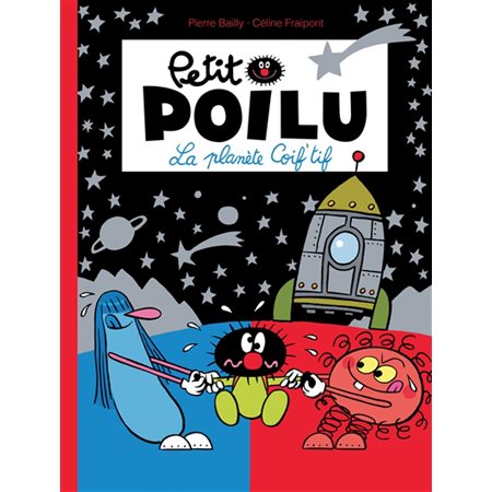 Petit Poilu T.12 : La planète Coif'tit