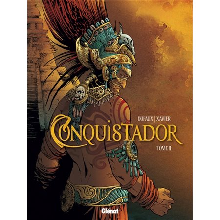 Conquistador T.02