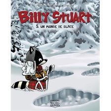 Billy Stuart T.05 : Un monde de glace : 6-8