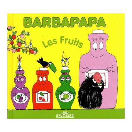 Barbapapa : Les fruits