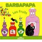 Barbapapa : Les fruits