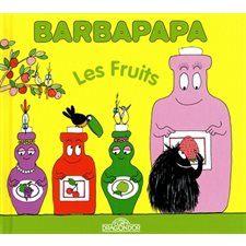 Barbapapa : Les fruits