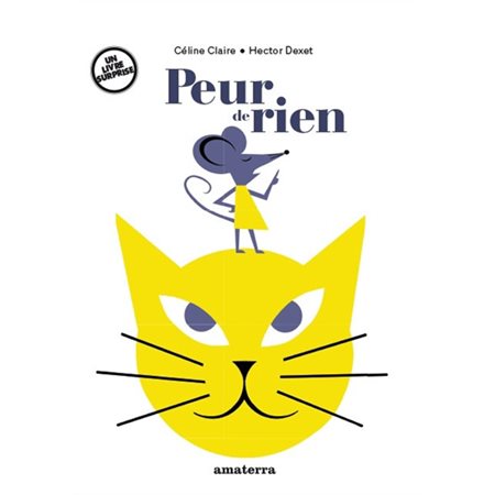 Peur de rien : Un livre surprise