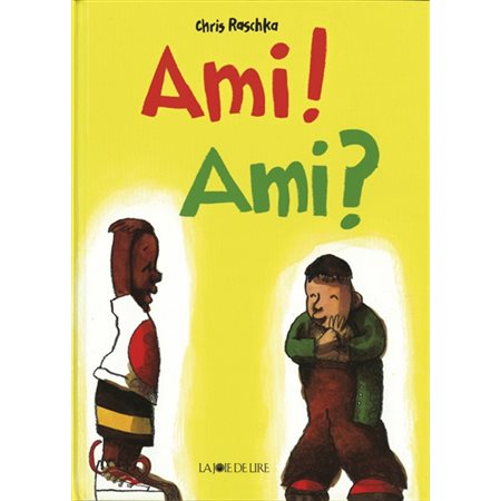 Ami ! Ami ?
