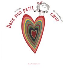 Dans mon petit coeur : Couverture rigide