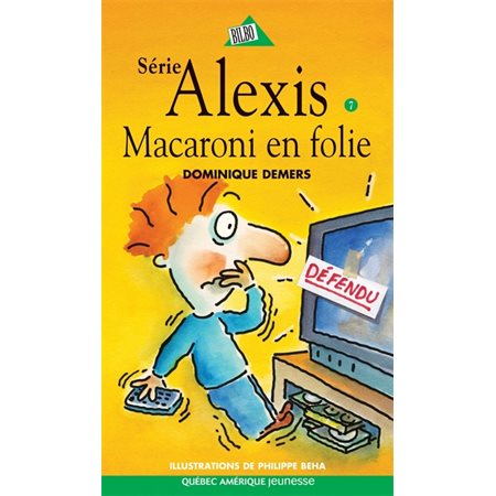 Alexis T.07 : Macaroni en folie