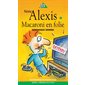 Alexis T.07 : Macaroni en folie