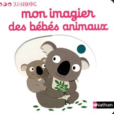 Mon imagier des bebes animaux : Kididoc (Nathan)