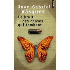 Le bruit des choses qui tombent (FP)