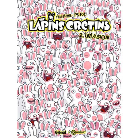 The lapins cretins T.02 : Invasion : Bande dessinée