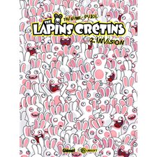 The lapins cretins T.02 : Invasion : Bande dessinée