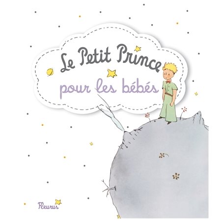 Le Petit Prince pour les bebes (Fleurus)