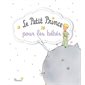 Le Petit Prince pour les bebes (Fleurus)
