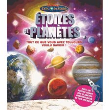 Etoiles et planetes : Tout ce que vous avez toujours voulu savoir !