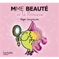 Mme Beaute et la princesse : Monsieur Madame paillettes : AVC